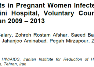 Drugs Side Effects in Pregnant Women Infected with HIV Referred to Imam Khomeini Hospital, Voluntary Counseling and Testing Center Tehran, Iran 2009 – 2013